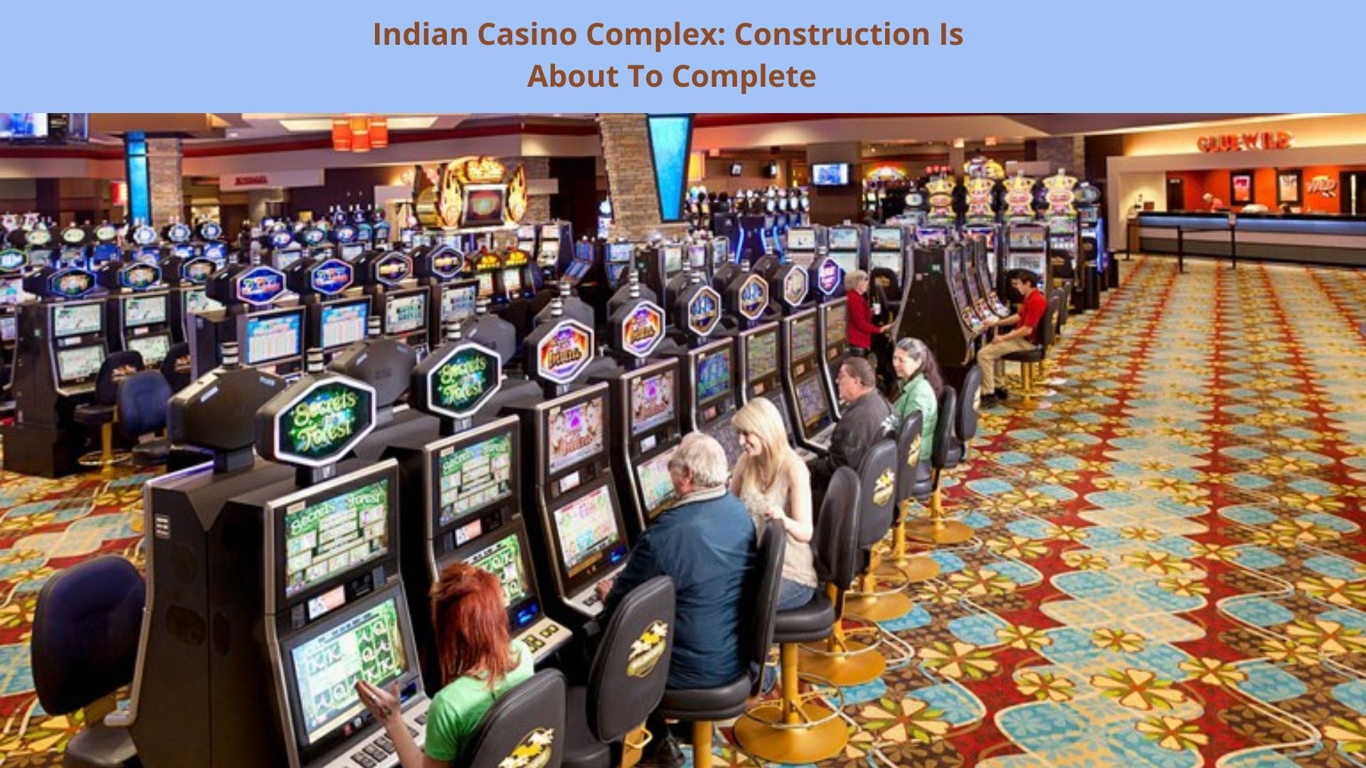 Indian Casino Complex